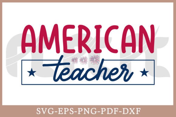 American Teacher 4th of July Gift Shirt Graphics and Crafts