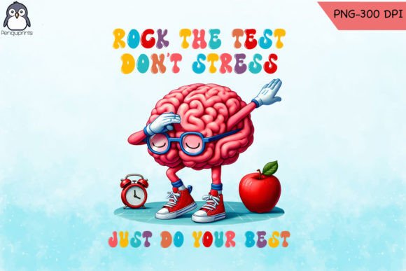 Rock the Test Don’t Stress Teacher PNG: Graphics for Crafts