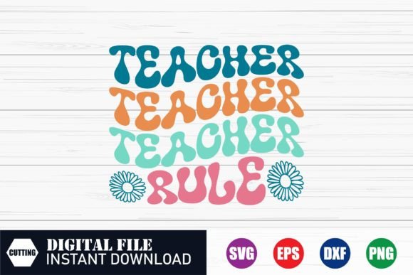 Teacher Rule T-shirt: Graphics & Crafts for Local Branding