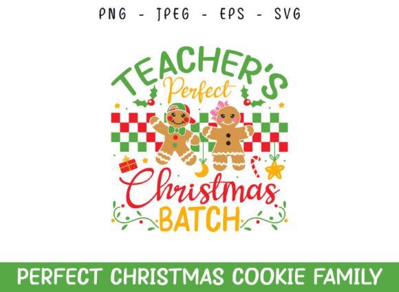 Teacher’s Perfect Christmas Cookie Batch Graphics